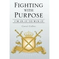 thumbnail image 2 of Fighting With Purpose : I'm in It to Win It, 2 of 2