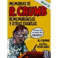 thumbnail image 1 of Libro Memorias De R. Crumb. Remembranzas Y Otras Chanzas (incluye Cd) Pasta Dura, Autor Por Asignar, Editorial Libros Del Kultrum, 1 of 2