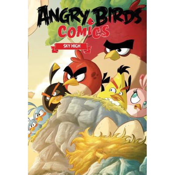 Pre-Owned Angry Birds Comics Volume 3: Sky High (Hardcover) 1631403680 9781631403682