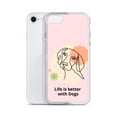thumbnail image 2 of Clear Case for iPhone® Life Is Better With Dogs Pink Phone Cover (iPhone SE), 2 of 2