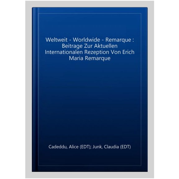 Pre-Owned Weltweit  Worldwide  Remarque Thomas F. Schneider (Paperback)
