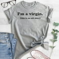 thumbnail image 2 of I'm A Virgin (This Is An Old Shirt) Shirt, Unisex Women's Men's Shirt, Funny Saying Quote Novelty Shirt, Heather Gray, Medium, 2 of 6