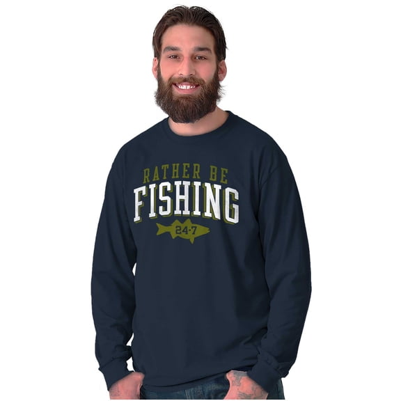 Funny Rather Be Fishing 24/7 Joke Long Sleeve TShirt Men Women Brisco Brands S