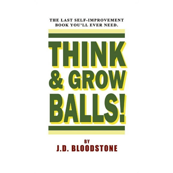 Think and Grow Balls - Pocket-Sized Edition, (Paperback)