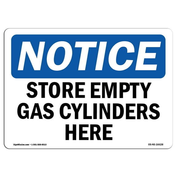 OSHA Notice Sign - NOTICE Store Empty Gas Cylinders Here |  Aluminum Sign | Protect Your Business, Construction Site, Warehouse & Shop Area | Made in the USA
