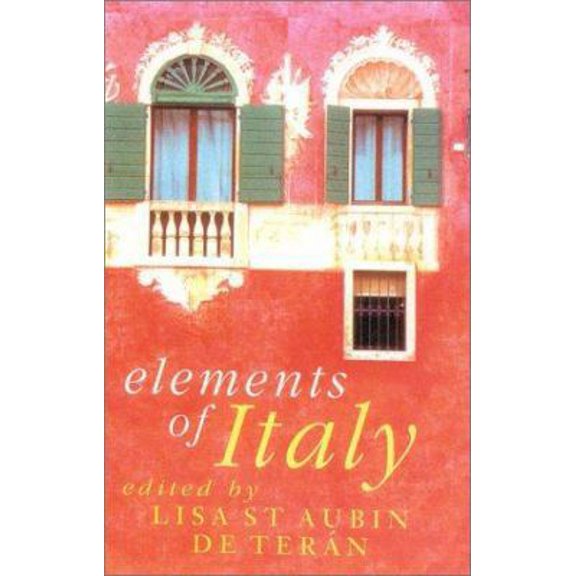 Pre-Owned Elements of Italy (Hardcover) 1566492424 9781566492423