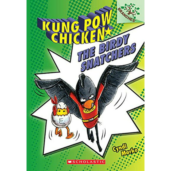 The Birdy Snatchers: A Branches Book  Kung Pow Chicken  3   3 , Pre-Owned  Paperback  0545610680 9780545610681 Cyndi Marko