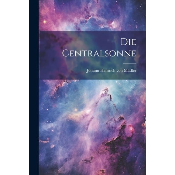 Die Centralsonne (Paperback)