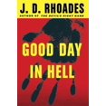 thumbnail image 1 of Pre-Owned Good Day in Hell (Hardcover) 0312334214 9780312334215, 1 of 1