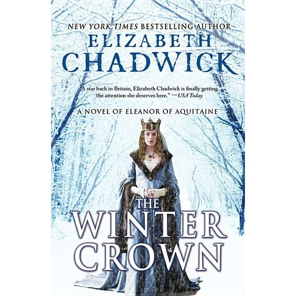 Pre-Owned The Winter Crown: A Novel of Eleanor of Aquitaine (Paperback) 1402296819 9781402296819