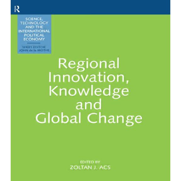 Regional Innovation, Knowledge and Global Change, (Paperback)