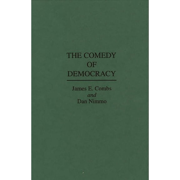 The Comedy of Democracy, (Hardcover)