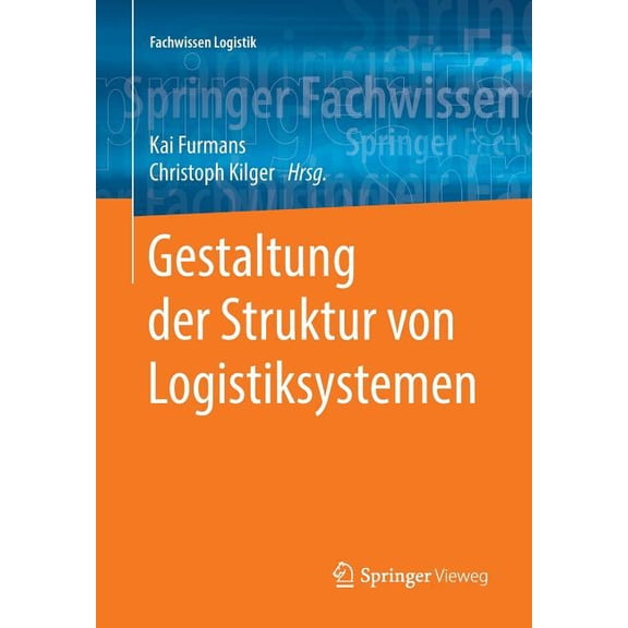 Fachwissen Logistik Gestaltung Der Struktur Von Logistiksystemen, (Paperback)