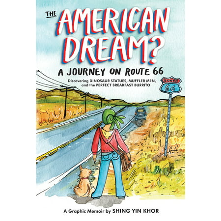 The American Dream? : A Journey on Route 66 Discovering Dinosaur Statues, Mufflier Men, and the Perfect Breakfast (Best Breakfast Burrito In Huntington Beach)