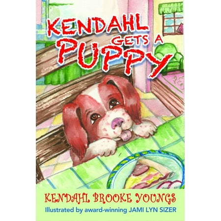 Kendahl Gets A Puppy - eBook