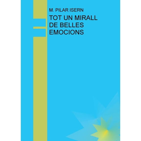 Tot Un Mirall de Belles Emocions (Paperback)