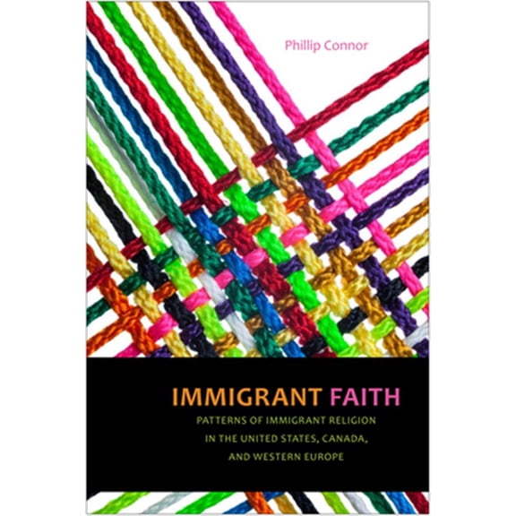 Pre-Owned Immigrant Faith: Patterns of Immigrant Religion in the United States, Canada, and Western Europe Paperback