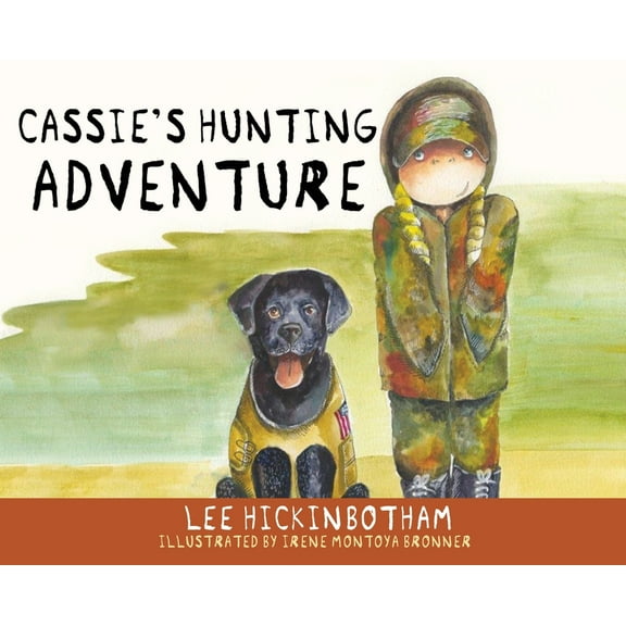Cassie's Hunting Adventure, (Hardcover)