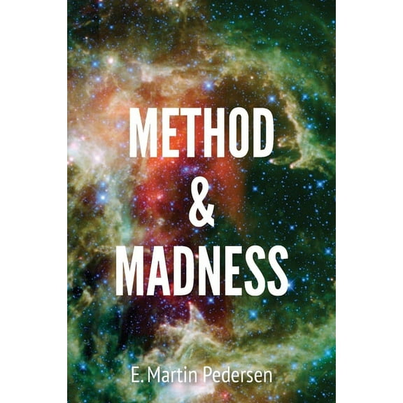 Method & Madness, (Paperback)