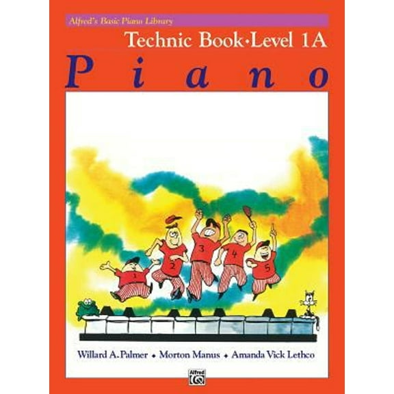 Pre-Owned Alfred's Basic Piano Library Technic, Bk 1a (Paperback 9780739009697) by Willard A Palmer, Morton Manus, Amanda Vick Lethco