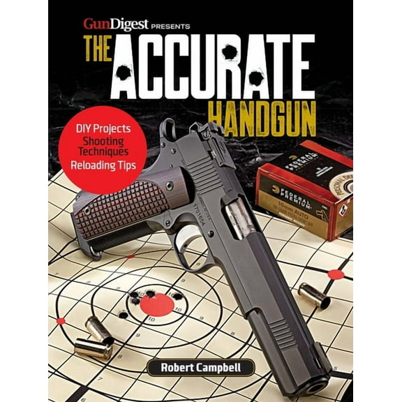 The Accurate Handgun (Paperback)