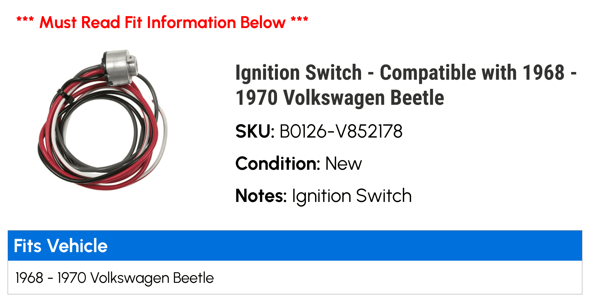 Ignition Switch - Compatible with 1968 - 1970 Volkswagen Beetle 1969