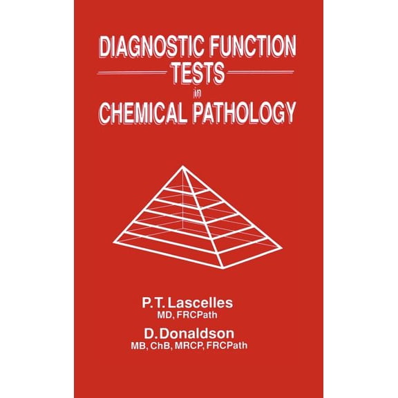 Diagnostic Function Tests in Chemical Pathology, (Hardcover)