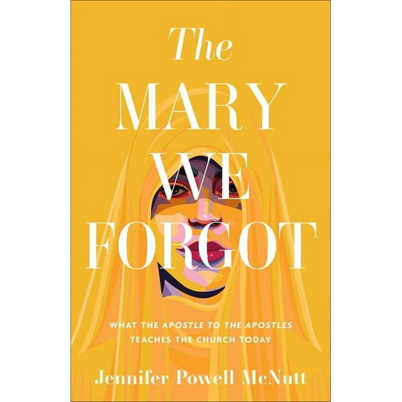 Mary We Forgot, (Hardcover)