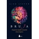 thumbnail image 1 of BRUJA, DESPERTAR EL PODER ANCESTRAL DE LAS MUJERES SIRIO LISA LISTER, 1 of 2