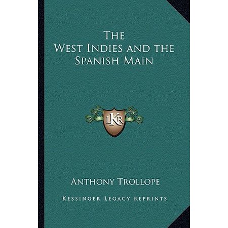 The West Indies And The Spanish Main - 