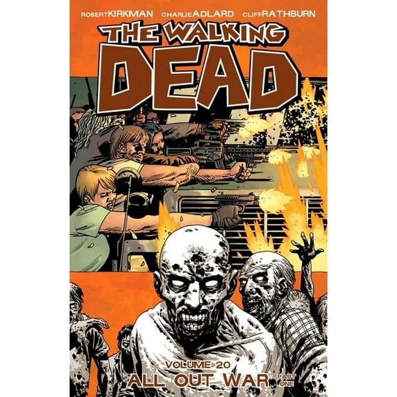 Walking Dead (6 Stories) Walking Dead Volume 20: All Out War Part 1, Book 20, (Paperback)
