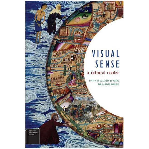 Sensory Formations Visual Sense: A Cultural Reader, (Paperback)