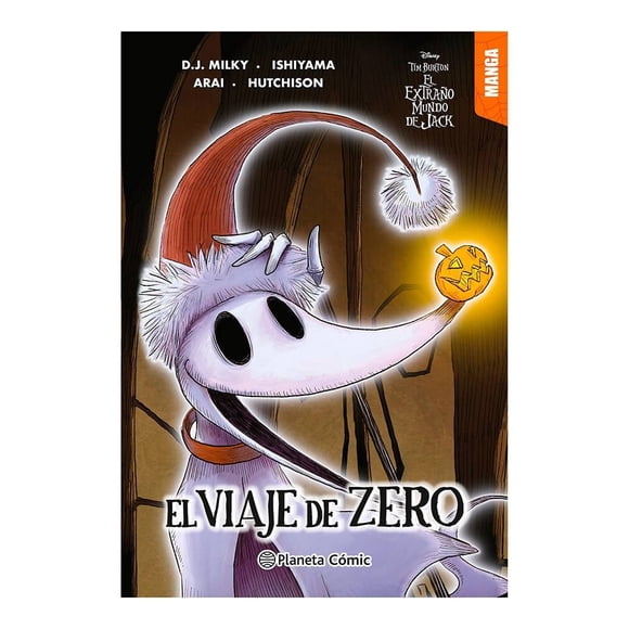El Extraño Mundo De Jack. El Viaje De Zero Planeta Cómic Milky, D. J.; Burton, Tim