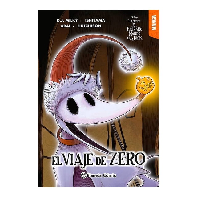 El Extraño Mundo De Jack. El Viaje De Zero Planeta Cómic Milky, D. J.; Burton, Tim