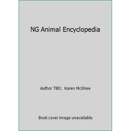 Pre-Owned NG Animal Encyclopedia (Hardcover) 079227458X 9780792274582