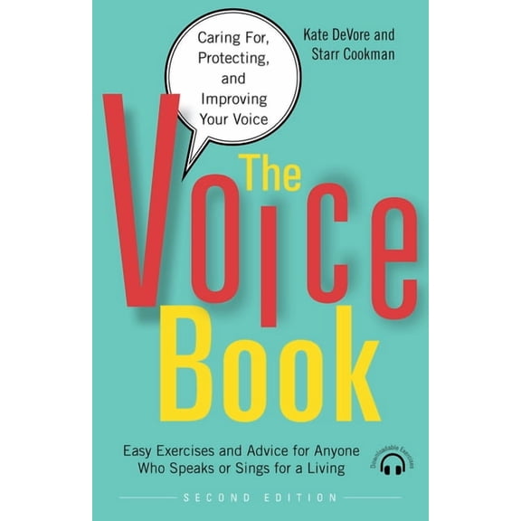 The Voice Book: Caring For, Protecting, and Improving Your Voice, (Paperback)