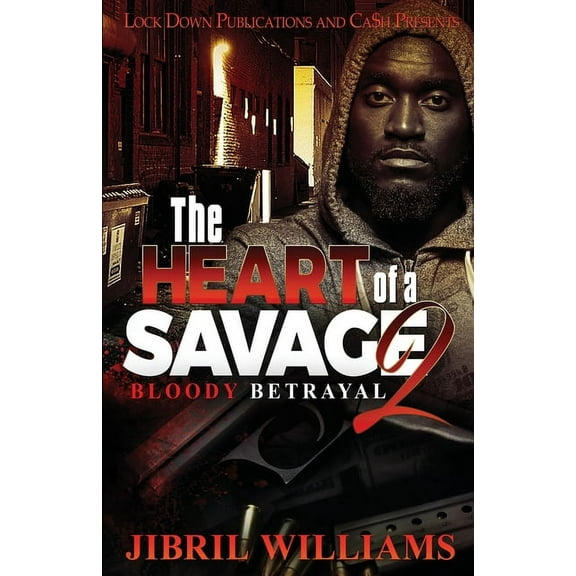 The Heart of a Savage: The Heart of a Savage 2 (Paperback)