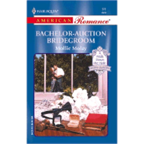 Pre-Owned Bachelor-Auction Bridegroom (Mass Market Paperback) 0373168799 9780373168798