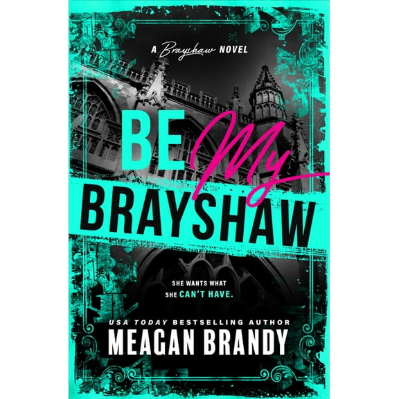Brayshaw Be My Brayshaw (Standard Edition), Book 4, (Paperback)