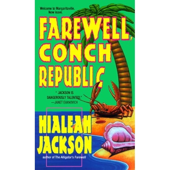 Pre-Owned Farewell, Conch Republic (Unknown) 0440226635 9780440226635