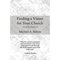Finding a Vision for Your Church, (Hardcover)