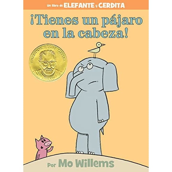 Pre-Owned Tienes Un Pajaro En La Cabeza!-An Elephant and Piggie Book, Spanish Edition Paperback