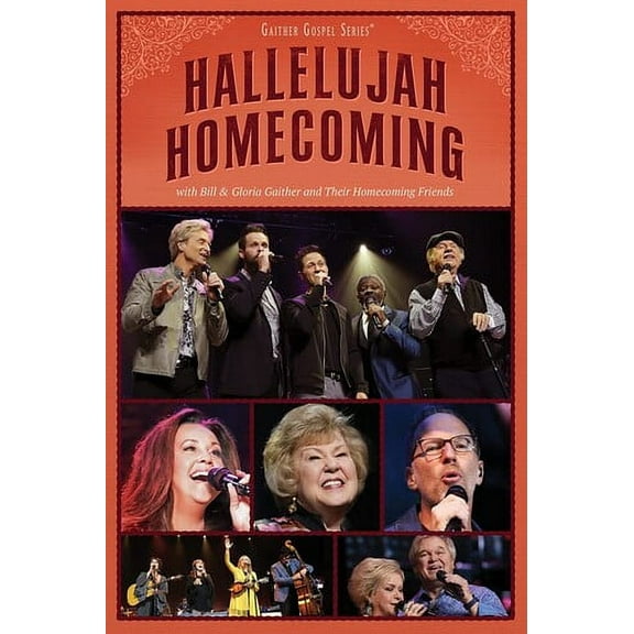Hallelujah Homecoming (DVD), Gaither Music Group, Music & Performance