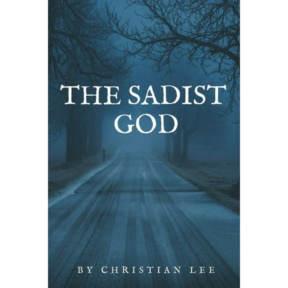 The Sadist God (Paperback)
