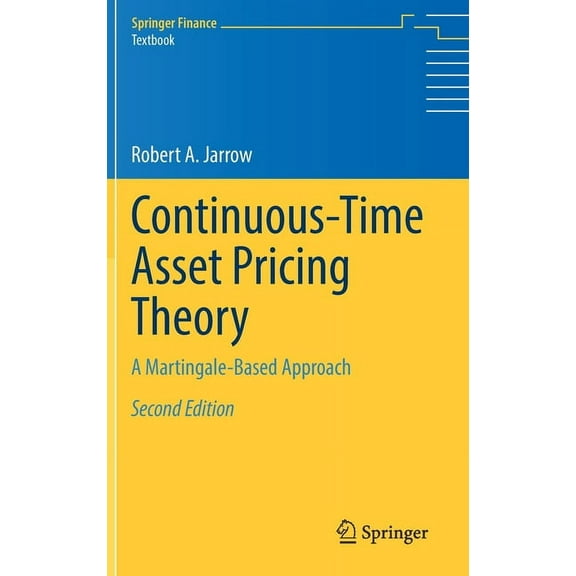 Continuous-Time Asset Pricing Theory: A Martingale-Based Approach, (Hardcover)