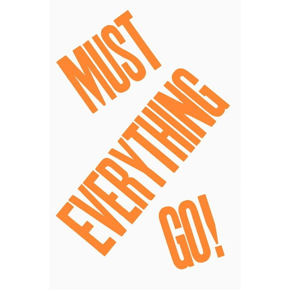 Everything Must Go!, (Paperback)