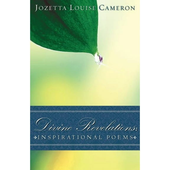 Divine Revelations: Inspirational Poems, (Paperback)
