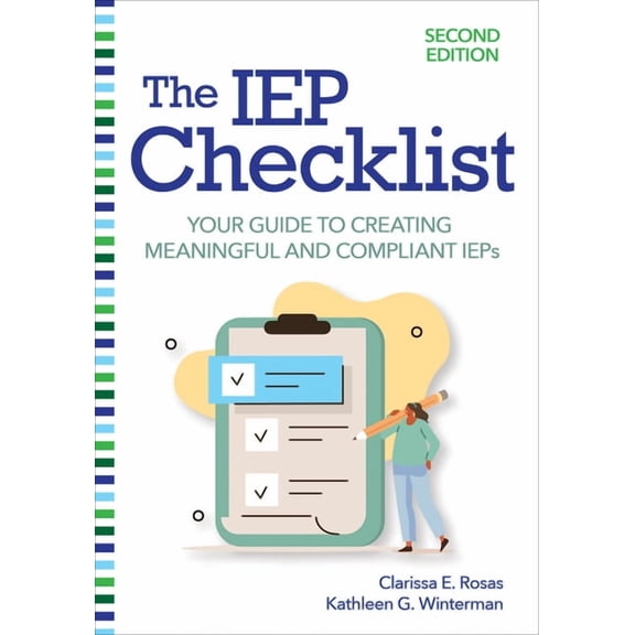 The IEP Checklist : Your Guide to Creating Meaningful and Compliant IEPs (Edition 2) (Paperback)