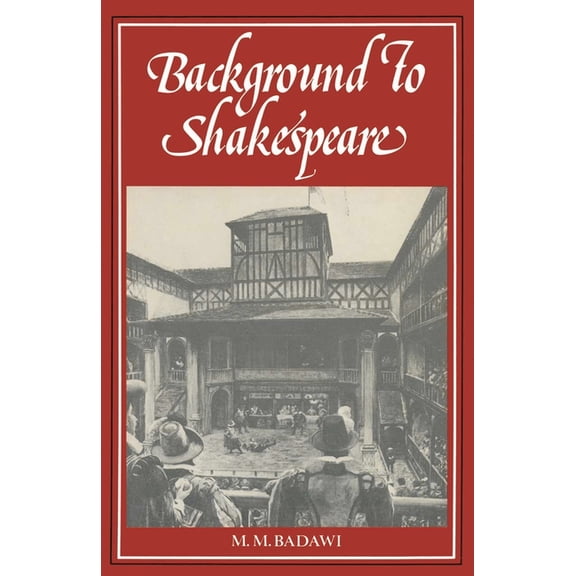 Background to Shakespeare, (Paperback)
