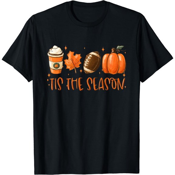 Tis The Season Pumpkin Leaf Latte Fall Thanksgiving Football T-Shirt Black Small